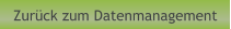 Zurück zum Datenmanagement