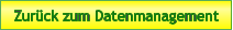Zurück zum Datenmanagement