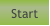 Start