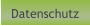 Datenschutz